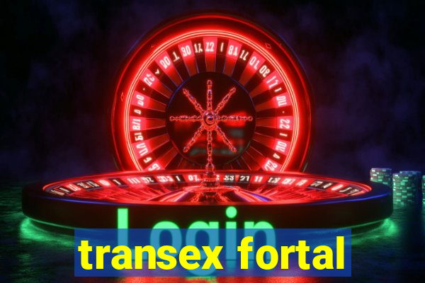 transex fortal